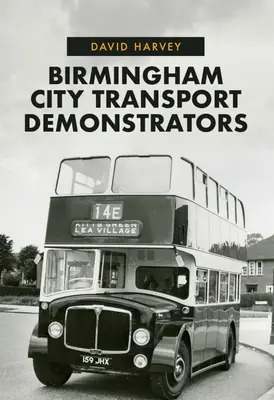 Demonštrátori mestskej dopravy v Birminghame - Birmingham City Transport Demonstrators