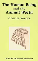Človek a svet zvierat - The Human Being and the Animal World