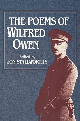 Básne Wilfreda Owena Básne Wilfreda Owena - The Poems of Wilfred Owen the Poems of Wilfred Owen