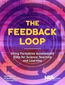 Slučka spätnej väzby - Využitie údajov formatívneho hodnotenia na vyučovanie a učenie sa prírodných vied - Feedback Loop - Using Formative Assessment Data for Science Teaching and Learning
