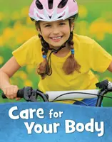 Starostlivosť o telo - Care for Your Body