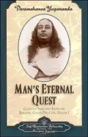 Večné hľadanie človeka - Man's Eternal Quest