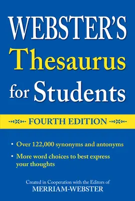 Websterov tezaurus pre študentov, štvrté vydanie - Webster's Thesaurus for Students, Fourth Edition