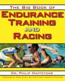 Veľká kniha vytrvalostného tréningu a pretekania - The Big Book of Endurance Training and Racing