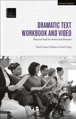Pracovný zošit a video k dramatickému textu: Praktické nástroje pre hercov a režisérov - The Dramatic Text Workbook and Video: Practical Tools for Actors and Directors