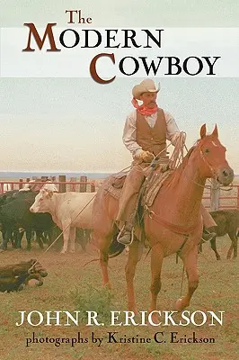 Moderný kovboj: Druhé vydanie - The Modern Cowboy: Second Edition