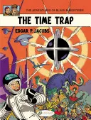 Časová pasca: Blake a Mortimer - The Time Trap: Blake & Mortimer