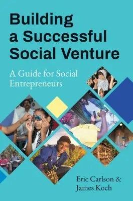 Budovanie úspešného sociálneho podniku: Príručka pre sociálnych podnikateľov - Building a Successful Social Venture: A Guide for Social Entrepreneurs