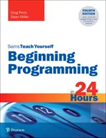 Začiatky programovania za 24 hodín, Sams Teach Yourself - Beginning Programming in 24 Hours, Sams Teach Yourself