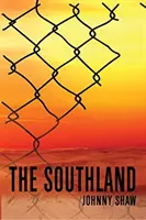 Južná krajina - The Southland