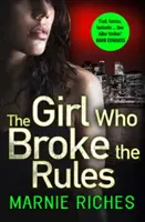 Dievča, ktoré porušilo pravidlá - Girl Who Broke the Rules