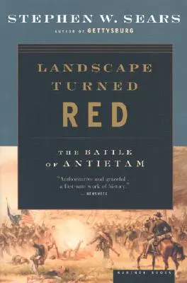 Krajina sfarbená do červena: Bitka pri Antietame - Landscape Turned Red: The Battle of Antietam