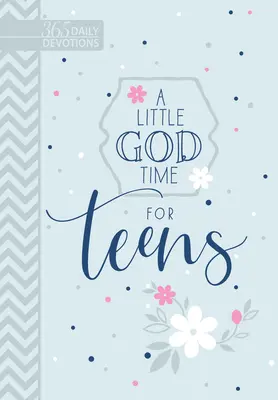 Malý Boží čas pre dospievajúcich (darčekové vydanie z umelej kože): 365 denných pobožností - A Little God Time for Teens (Faux Leather Gift Edition): 365 Daily Devotions