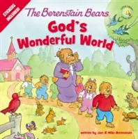Medvedíky Berenstainove Boží úžasný svet - The Berenstain Bears God's Wonderful World