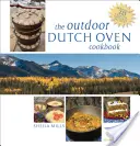 The Outdoor Dutch Oven Cookbook, druhé vydanie - The Outdoor Dutch Oven Cookbook, Second Edition