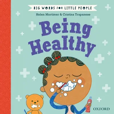 Veľké slová pre malých ľudí Byť zdravý - Big Words for Little People Being Healthy