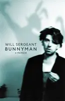 Bunnyman - Spomienky: The Sunday Times bestseller - Bunnyman - A Memoir: The Sunday Times bestseller