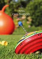 Detstvo 70. rokov 20. storočia - 1970s Childhood