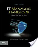Príručka IT manažéra: Ako urobiť svoju novú prácu - IT Manager's Handbook: Getting Your New Job Done