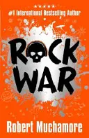 Rocková vojna - kniha 1 - Rock War - Book 1