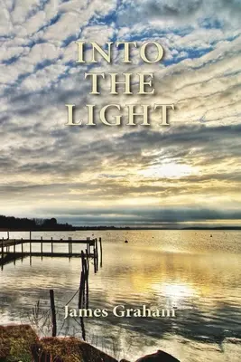 Do svetla - Into the Light