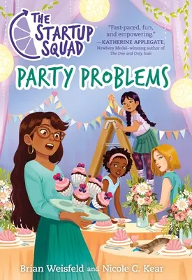 Startup Squad: Vydajte sa na cestu: Problémy na večierku - The Startup Squad: Party Problems