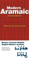 Moderná aramejčina-angličtina/angličtina-Moderný aramejský slovník a frázový slovník: Asýrčina/sýrčina - Modern Aramaic-English/English-Modern Aramaic Dictionary & Phrasebook: Assyrian/Syriac
