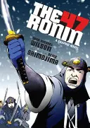 47 Roninov: grafický román - The 47 Ronin: A Graphic Novel