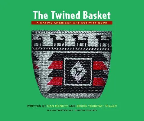 Splietaný kôš: A Native American Art Activity Book (Kniha aktivít o umení pôvodných obyvateľov Ameriky) - The Twined Basket: A Native American Art Activity Book