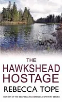 Rukojemník v Hawksheade - The Hawkshead Hostage