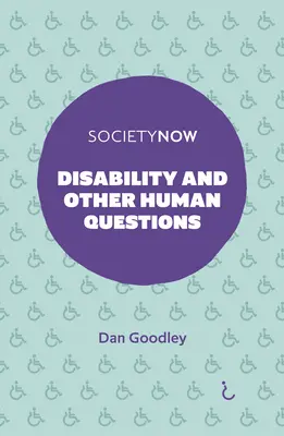 Zdravotné postihnutie a iné ľudské otázky - Disability and Other Human Questions