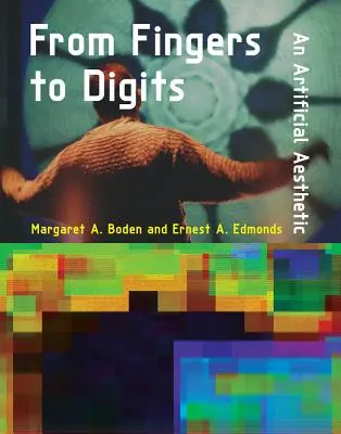 Od prstov k čísliciam: Umelá estetika - From Fingers to Digits: An Artificial Aesthetic