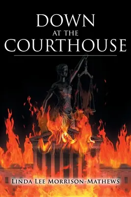 Dole na súde - Down at the Courthouse
