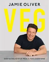 Veg - Jednoduché a chutné jedlá pre každého, ako bolo vidieť v relácii Channel 4 Meat-Free Meals - Veg - Easy & Delicious Meals for Everyone as seen on Channel 4's Meat-Free Meals