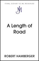 Length of Road - Finding Myself in the Footsteps of John Clare (Dĺžka cesty - Hľadanie seba samého po stopách Johna Clarea): John Murray Original - Length of Road - Finding Myself in the Footsteps of John Clare: A John Murray Original
