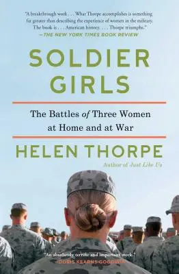 Dievčatá vojačky: Bitky troch žien doma a vo vojne - Soldier Girls: The Battles of Three Women at Home and at War