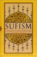 Súfizmus: Úvod do mystickej tradície islamu. - Sufism: An Introduction to the Mystical Tradition of Islam