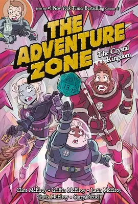 Dobrodružná zóna: Krištáľové kráľovstvo - The Adventure Zone: The Crystal Kingdom