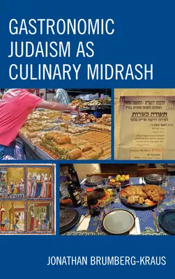 Gastronomický judaizmus ako kulinársky midraš - Gastronomic Judaism as Culinary Midrash