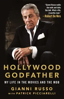 Hollywoodsky krstný otec: Môj život vo filme a v mafii - Hollywood Godfather: My Life in the Movies and the Mob