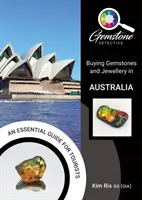 Detektív drahých kameňov: Nákup drahých kameňov a šperkov v Austrálii - The Gemstone Detective: Buying Gemstones and Jewellery in Australia