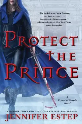 Chráňte princa: román Koruna zo črepín - Protect the Prince: A Crown of Shards Novel