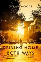 Jazda domov oboma smermi - Driving Home Both Ways
