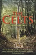 Stručné dejiny Keltov - Brief History of the Celts