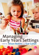 Manažment v ranom veku: Podpora a vedenie tímov - Managing Early Years Settings: Supporting and Leading Teams