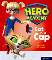 Akadémia hrdinov: Ružová kniha: Oxford Level 1+, Pink Book Band: Mačka v čiapke - Hero Academy: Oxford Level 1+, Pink Book Band: Cat in a Cap