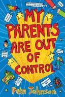 Moji rodičia sa vymkli spod kontroly - My Parents Are Out Of Control