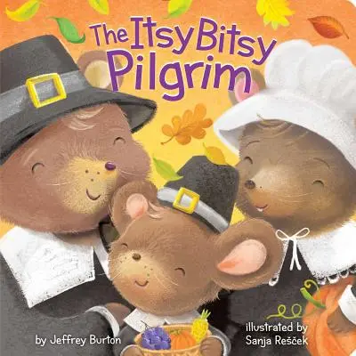Pútnik Itsy Bitsy - The Itsy Bitsy Pilgrim