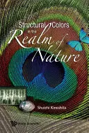 Štrukturálne farby v ríši prírody - Structural Colors in the Realm of Nature