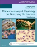 Laboratórna príručka klinickej anatómie a fyziológie pre veterinárnych technikov - Laboratory Manual for Clinical Anatomy and Physiology for Veterinary Technicians
